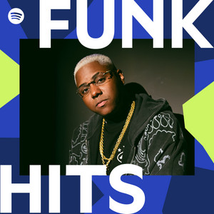 Capa oficial da playlist Funk Hits