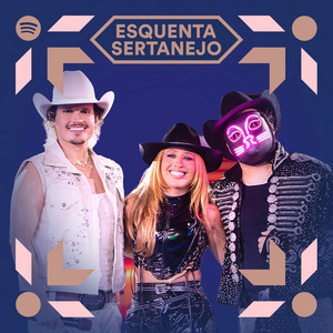 Capa oficial da playlist Esquenta Sertanejo