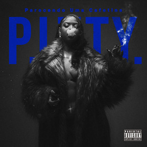 Capa de P.I.T.T.Y. (Parecendo Uma Cafetina) no Spotify