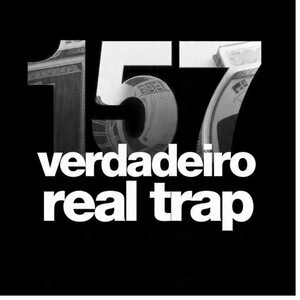 Capa de 157 TRUE REAL TRAP no Spotify
