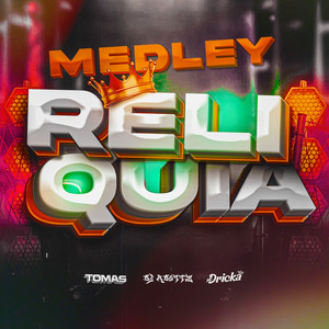 Capa de Medley Relíquia no Spotify